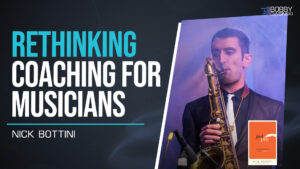 [Image: Performance Coaching Is The Secret to Thriving as a Musician, Here’s Why | Nick Bottini]