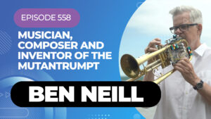 Musician, composer and inventory of the Mutantrumpet Ben Neill