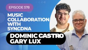 Dominic Castro and Gary Lux of SyncDNA - episode 578